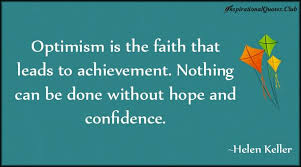 Optimism = Hope and Confidence