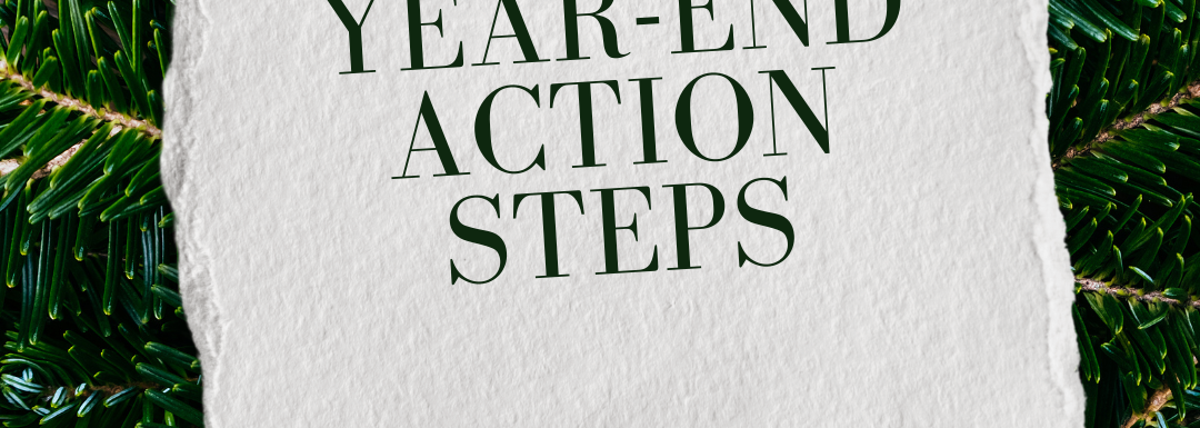 Year-End Action Steps